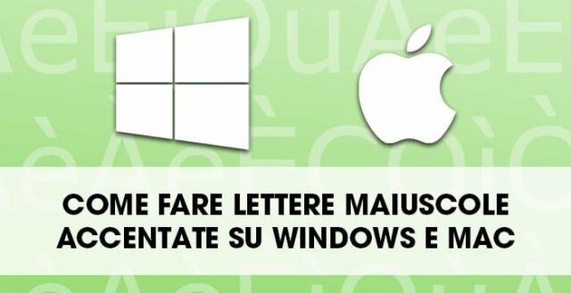 Come fare lettere maiuscole accentate su Mac