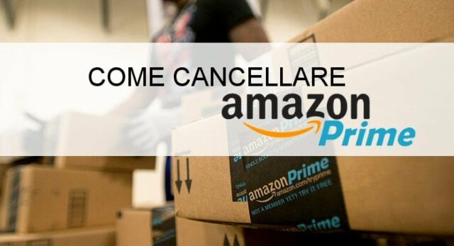 come cancellare amazon prime