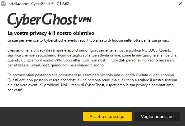 Durante lâinstallazione, il client di CyberGhost permette di decidere se fornire dati anonimi di telemetria. Lâimpostazione puÃ² essere modificata in ogni momento.