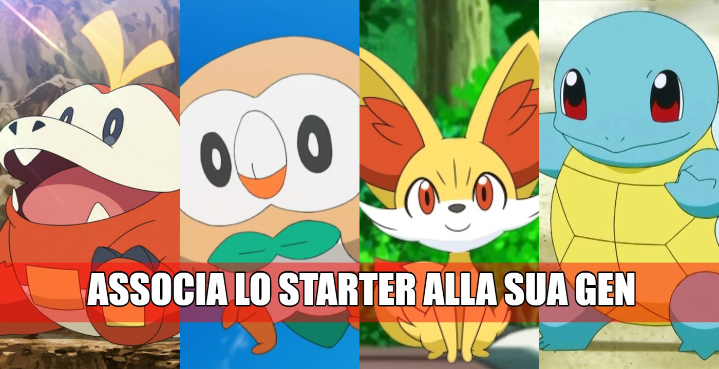 Associa lo starter Pokémon alla sua generazione QUIZ